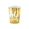 Kubeczki urodzinowe 60 birthday 220ml 6 szt